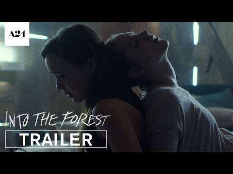 Into the Forest | Official Trailer HD | A24