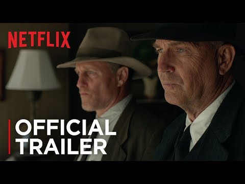 The Highwaymen | Official Trailer [HD] | Netflix