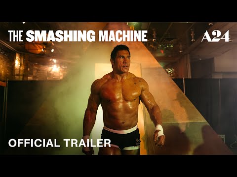 The Smashing Machine | Official Trailer HD | A24