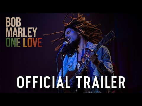 Bob Marley: One Love - Official Trailer (2024 Movie)