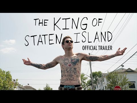 The King of Staten Island - Official Trailer