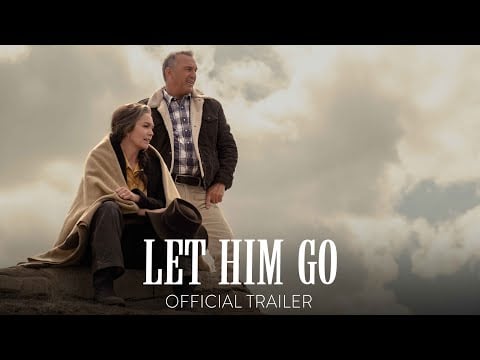 LET HIM GO - Official Trailer [HD] - In Theaters November