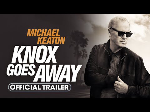 Knox Goes Away (2024) Official Trailer - Michael Keaton, James Marsden