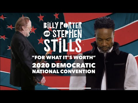 Billy Porter - “For What It’s Worth” with Stephen Stills - 2020 Democratic National Convention