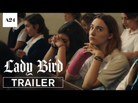 Lady Bird | Official Trailer HD | A24