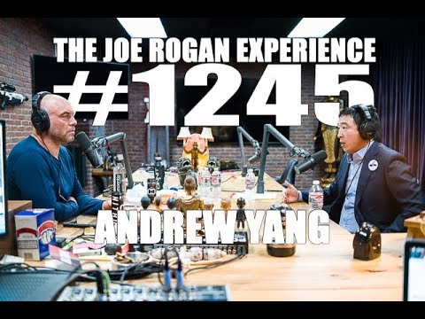 Joe Rogan Experience #1245 - Andrew Yang