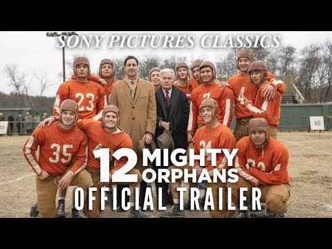 12 MIGHTY ORPHANS | Official Trailer (2021)