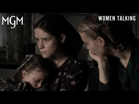 WOMEN TALKING | Official Trailer 2
