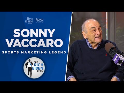 Sonny Vaccaro Talks New ‘Air’ Movie, Michael Jordan, Kobe &amp; More with Rich Eisen | Full Interview