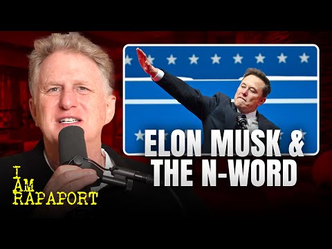 Elon Musk &amp; THE N-Word - Full I AM RAPAPORT Episode