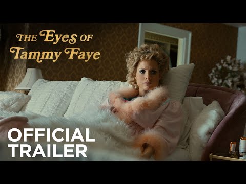 THE EYES OF TAMMY FAYE | Official Trailer | Searchlight Pictures