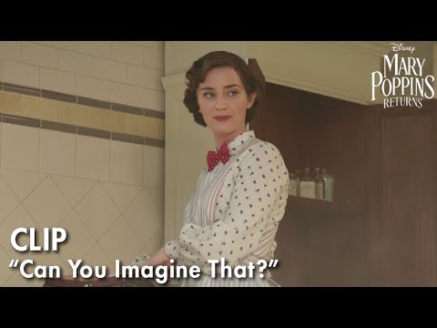 &quot;Can You Imagine That?&quot; Clip | Mary Poppins Returns