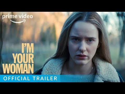 I&#039;m Your Woman - Official Trailer