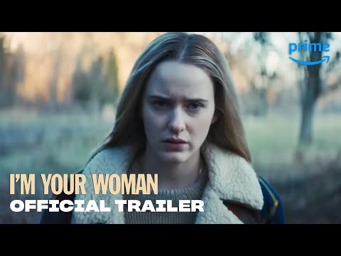 I&#039;m Your Woman - Official Trailer