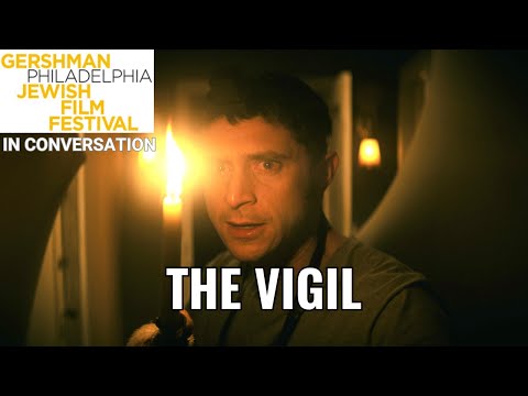 GPJFF IN CONVERSATION LIVE with THE VIGIL Director Keith Thomas, Star Dave Davis &amp; More!