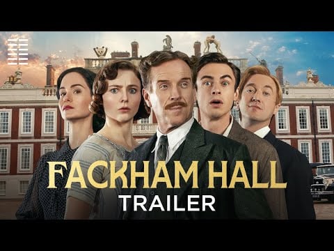 ‘Fackham Hall’ Is the Parody We Didn’t Know We Needed