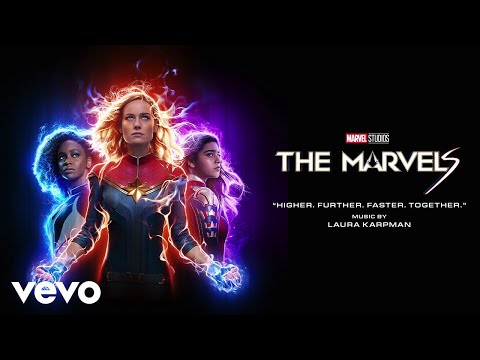 Laura Karpman - Higher. Further. Faster. Together. (From &quot;The Marvels&quot;/Audio Only)