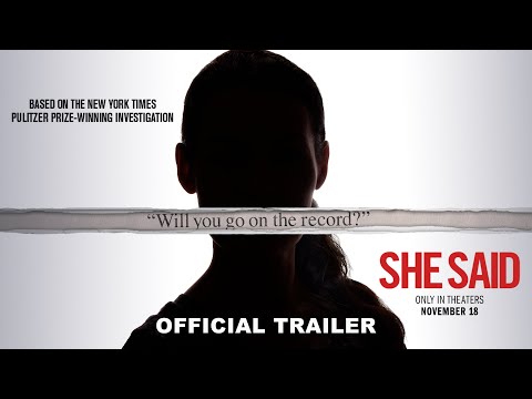 SHE SAID | Official Trailer