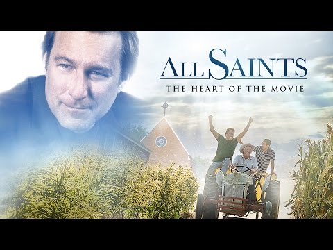 All Saints: The Heart of the Movie (4 Minutes)