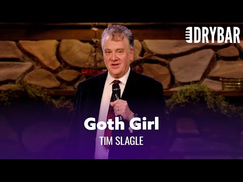 Don&#039;t Ever Try To Date A Goth Girl. Tim Slagle