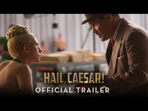 Hail, Caesar! - Official Trailer (HD)
