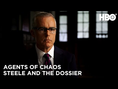 Agents of Chaos (2020): The Credibility Of Christopher Steele and the Dossier | HBO