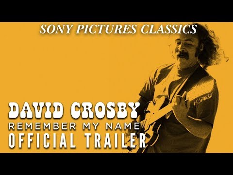 David Crosby: Remember My Name | Official Trailer HD (2019)