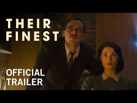 Their Finest | Official Trailer | Own it Now on Digital HD, Blu-ray &amp; DVD