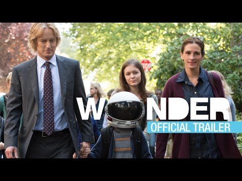 Wonder (2017 Movie) Official Trailer – #ChooseKind – Julia Roberts, Owen Wilson