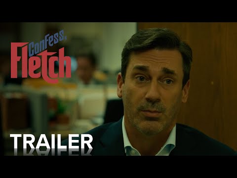 CONFESS, FLETCH | Official Trailer | Paramount Movies
