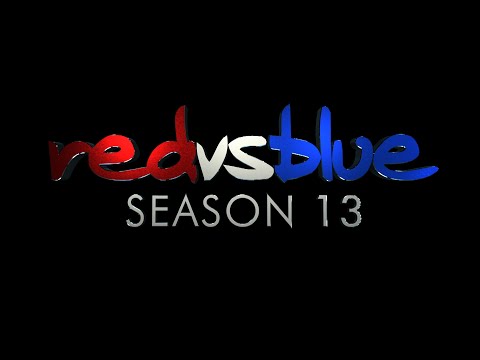 Season 13 Trailer | Red vs. Blue