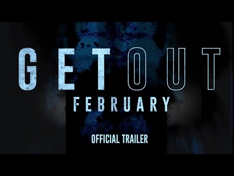 Get Out - In Theaters This February - Official Trailer