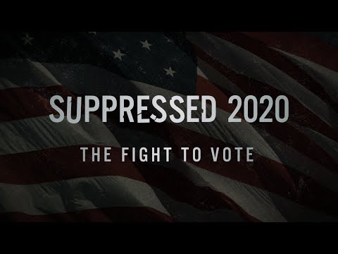 Suppressed 2020: The Fight To Vote Trailer • BRAVE NEW FILMS (BNF)