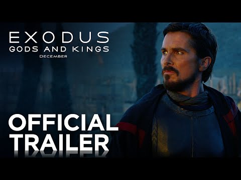 Exodus: Gods and Kings | Official Trailer [HD] | 20th Century FOX