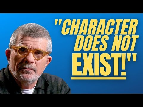 David Mamet&#039;s Writing Advice: &quot;There&#039;s No Such Thing As Character&quot;