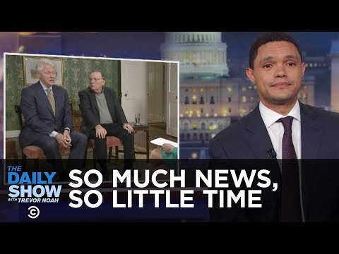 So Much News, So Little Time - The 2026 World Cup &amp; Bill Clinton&#039;s Dodgy Interview | The Daily Show