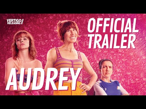 Audrey | Official Trailer (2025) | On Digital in UK 17th March &amp; U.S. 1st April