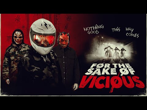 For the Sake of Vicious (2021) Official Trailer