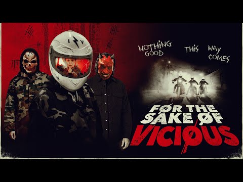 For the Sake of Vicious (2021) Official Trailer