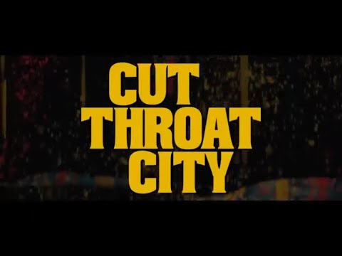 CUT THROAT CITY Official Trailer 2020