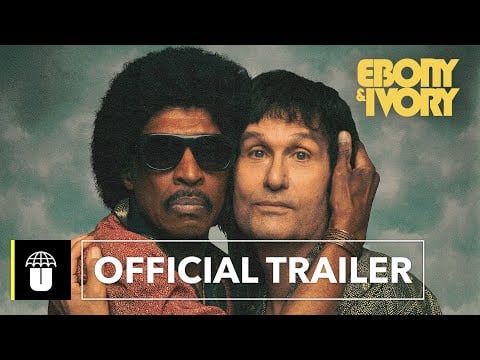 Ebony &amp; Ivory | Official Trailer