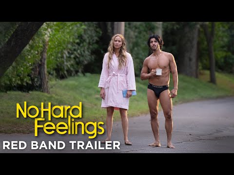 NO HARD FEELINGS: Official Trailer