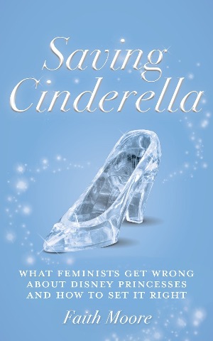 Saving Cinderella cover Faith Moore