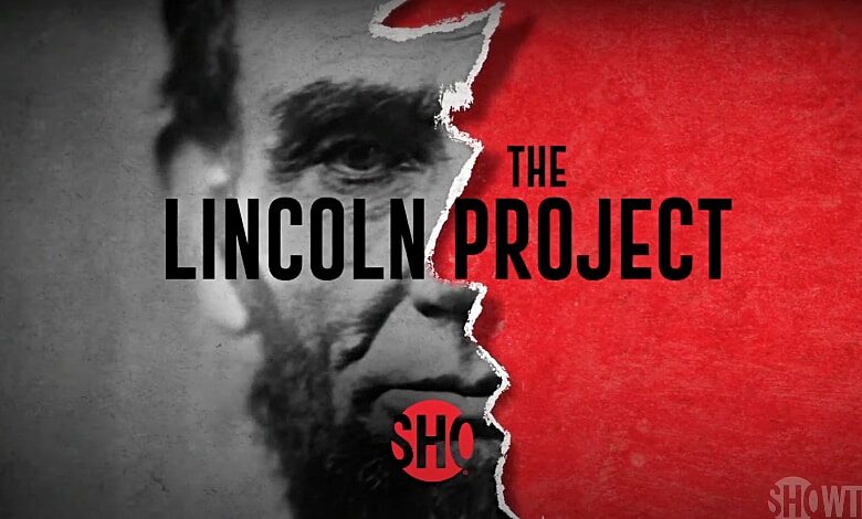 showtime Lincoln project docuseries