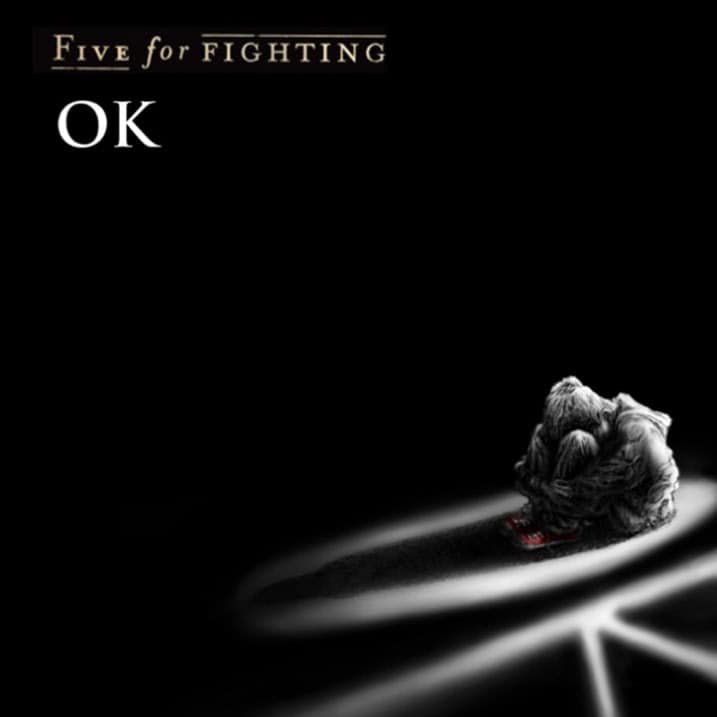 Five for Fighting OK